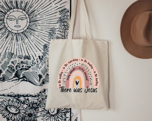 Rainbow There Was Jesus Tote Bag